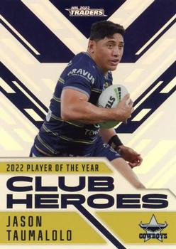 2023 NRL Traders Titanium - Club Heroes #CH17 Jason Taumalolo Front